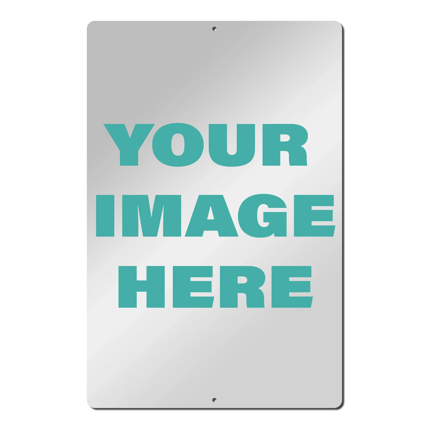 Custom Aluminum Sign Vertical 11.75x7.75 inch