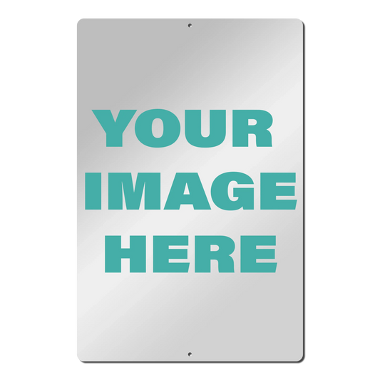 Custom Aluminum Sign Vertical 11.75x7.75 inch