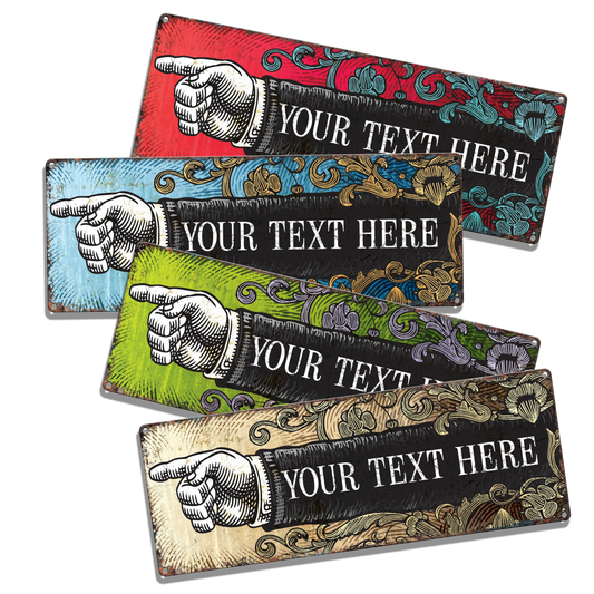 Left Finger Point Custom Metal Sign