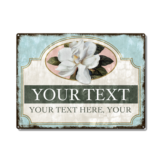 Magnolia Custom Metal Sign