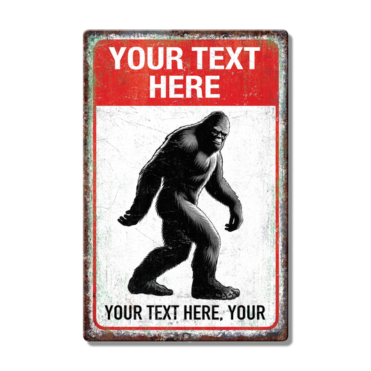 Bigfoot Danger Custom Metal Sign