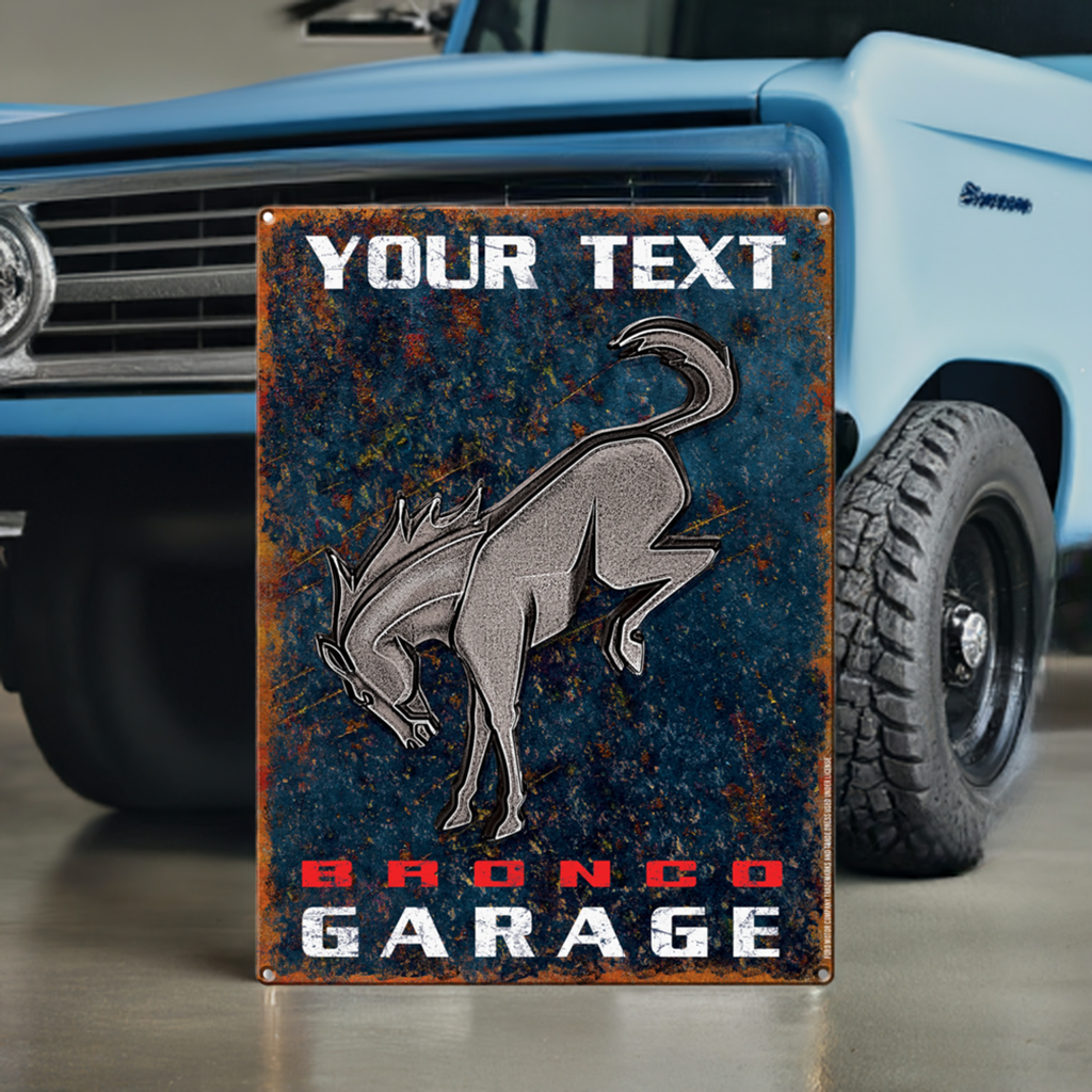 Bronco Garage Custom Metal Sign