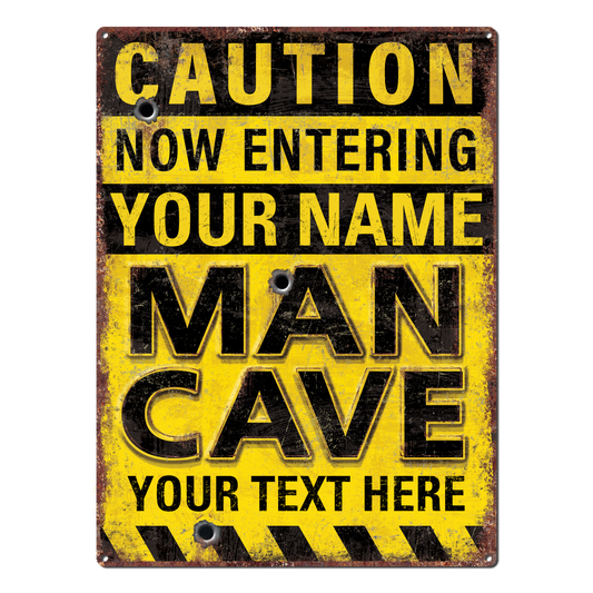Caution Man Cave Custom Metal Sign